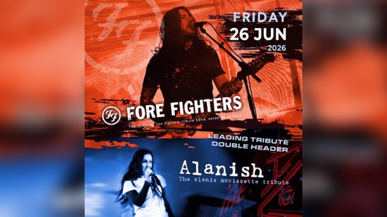Fore Fighters & Alanish (Leading Tribute Double Header)