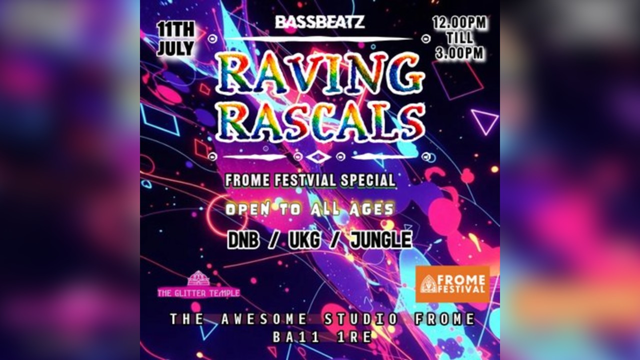 Raving Rascals - Frome Festival Special