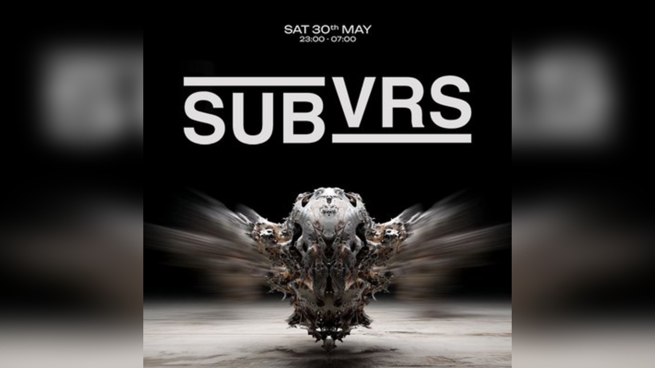 Egg LDN Pres: SUBVRS