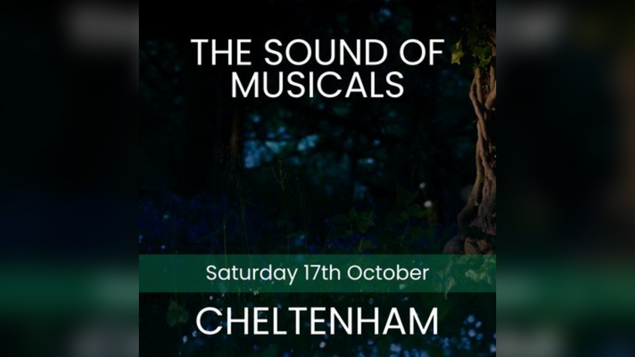 The Sound of Musicals - Cheltenham