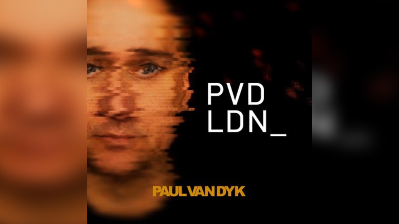Liberation pres. PVD LDN_ [Paul Van Dyk]