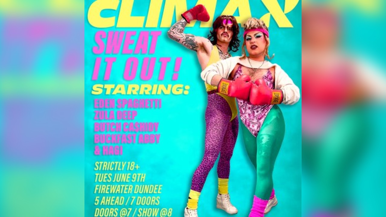 CLIMAX: Sweat It Out