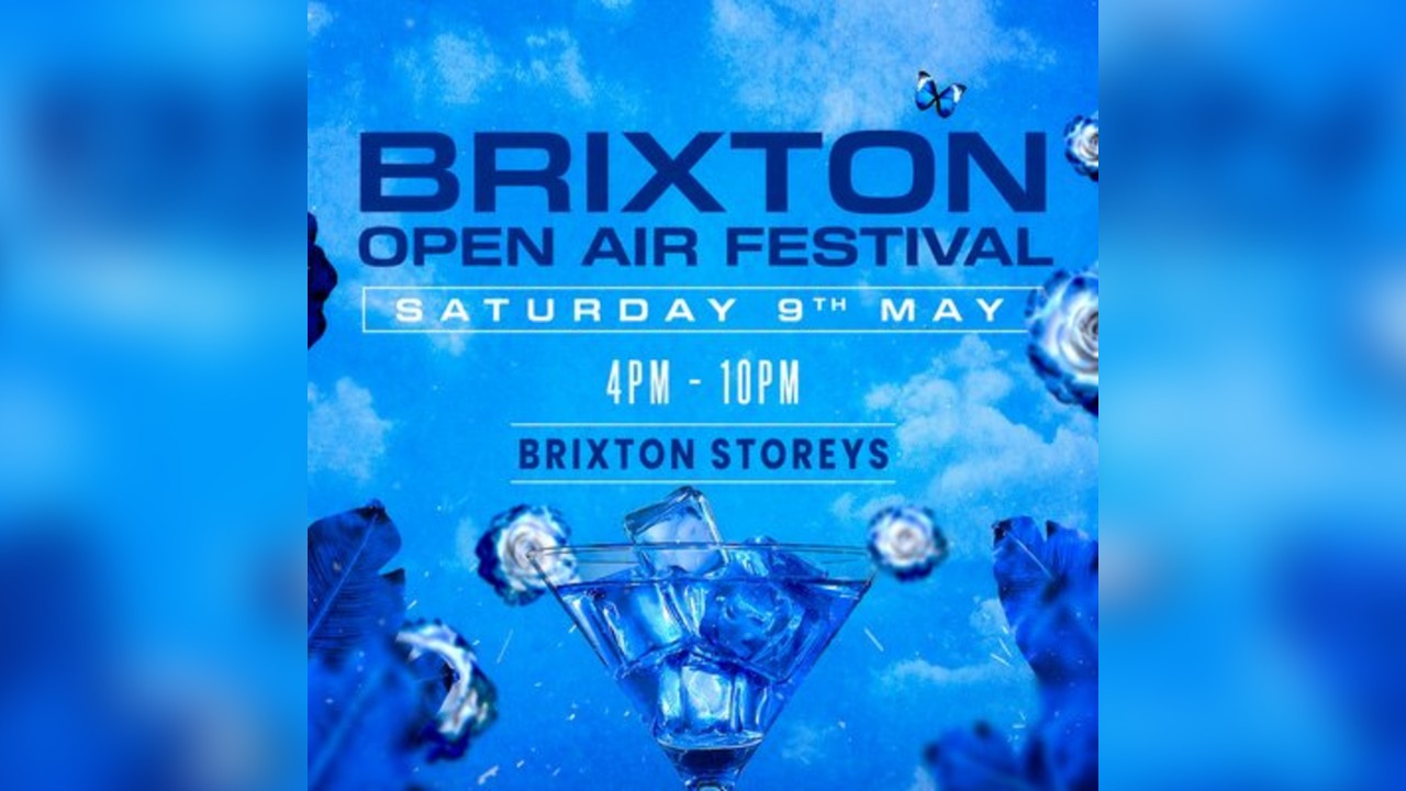 Brixton Open Air Festival (£5 B4 6PM With Ticket)