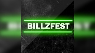 BillZFest - Saturday 22nd August