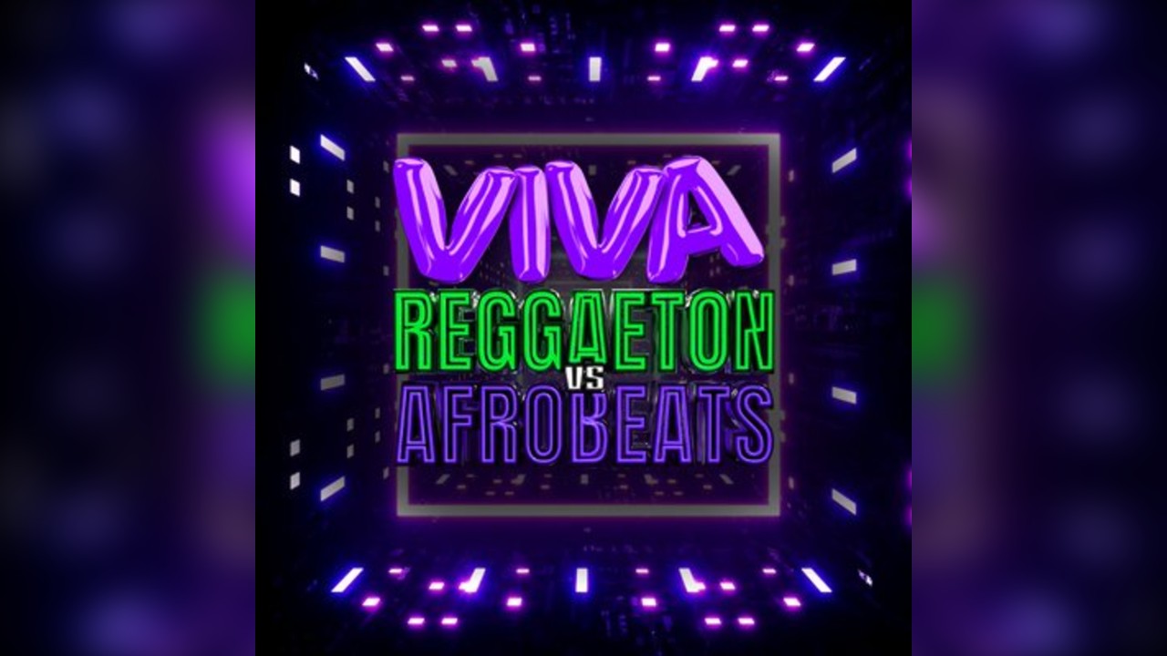 VIVA Reggaeton vs Afrobeats