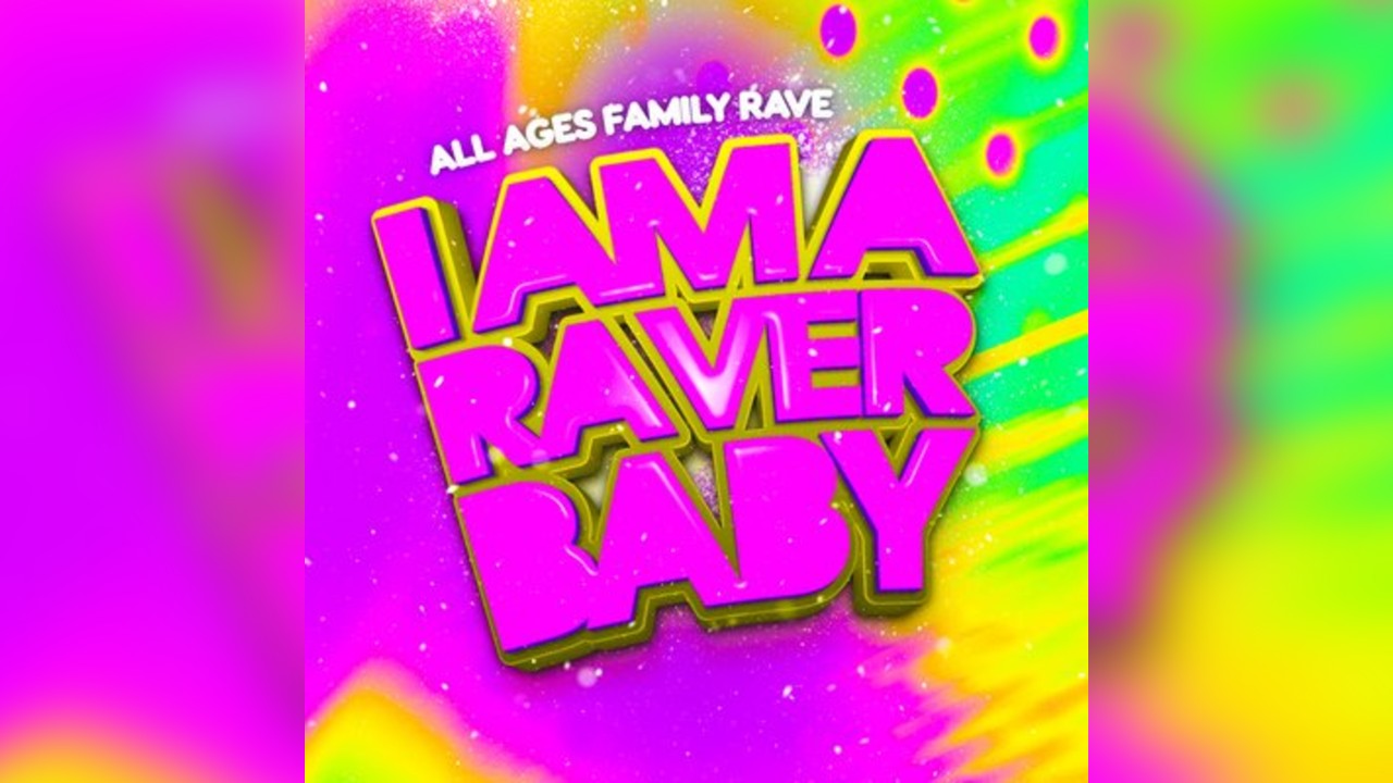 I Am A Raver Baby Summer: Kirkcaldy
