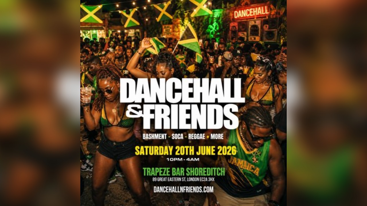 DANCEHALL & FRIENDS - Bashment, Soca, Reggae Party