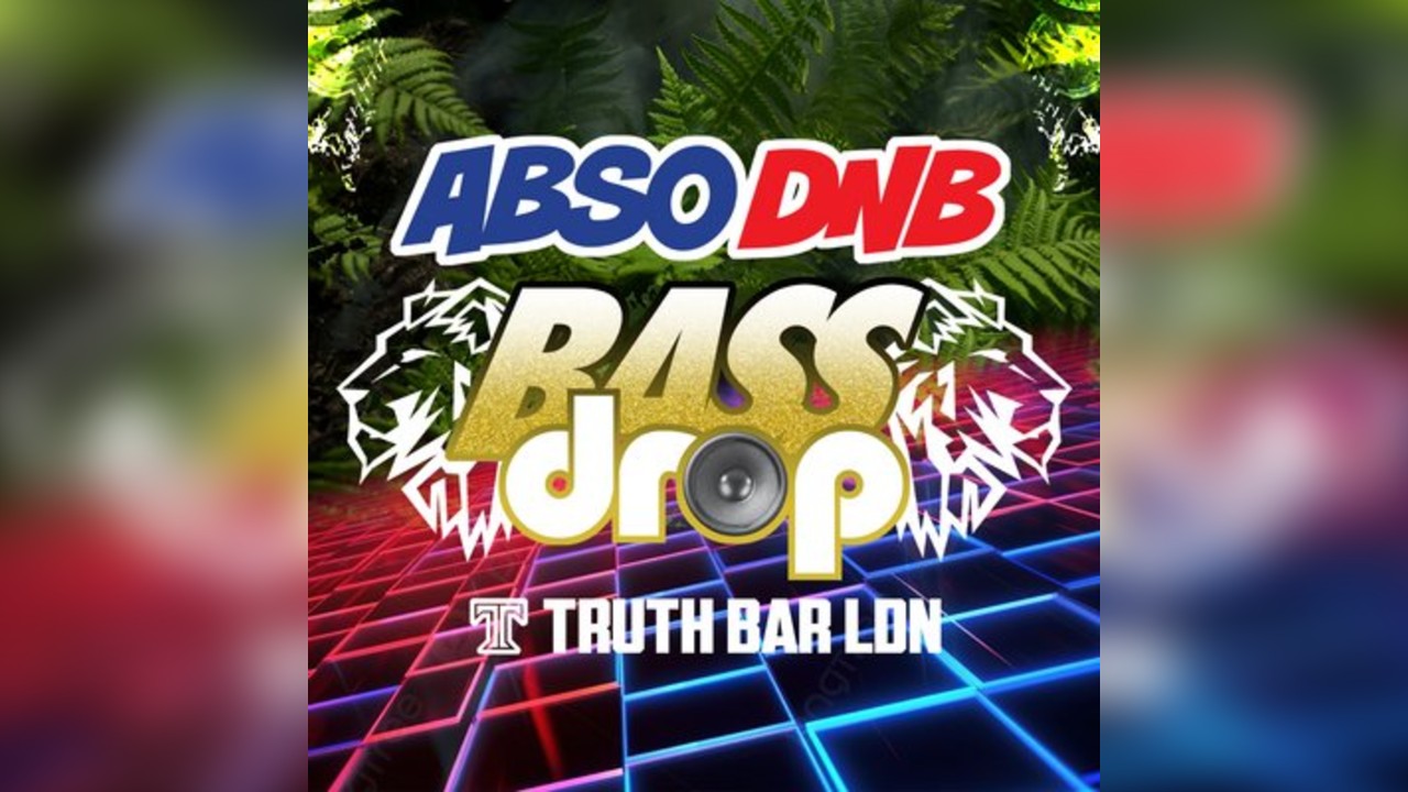 ABSO DnB Bassdrop | London 23MAY 2026
