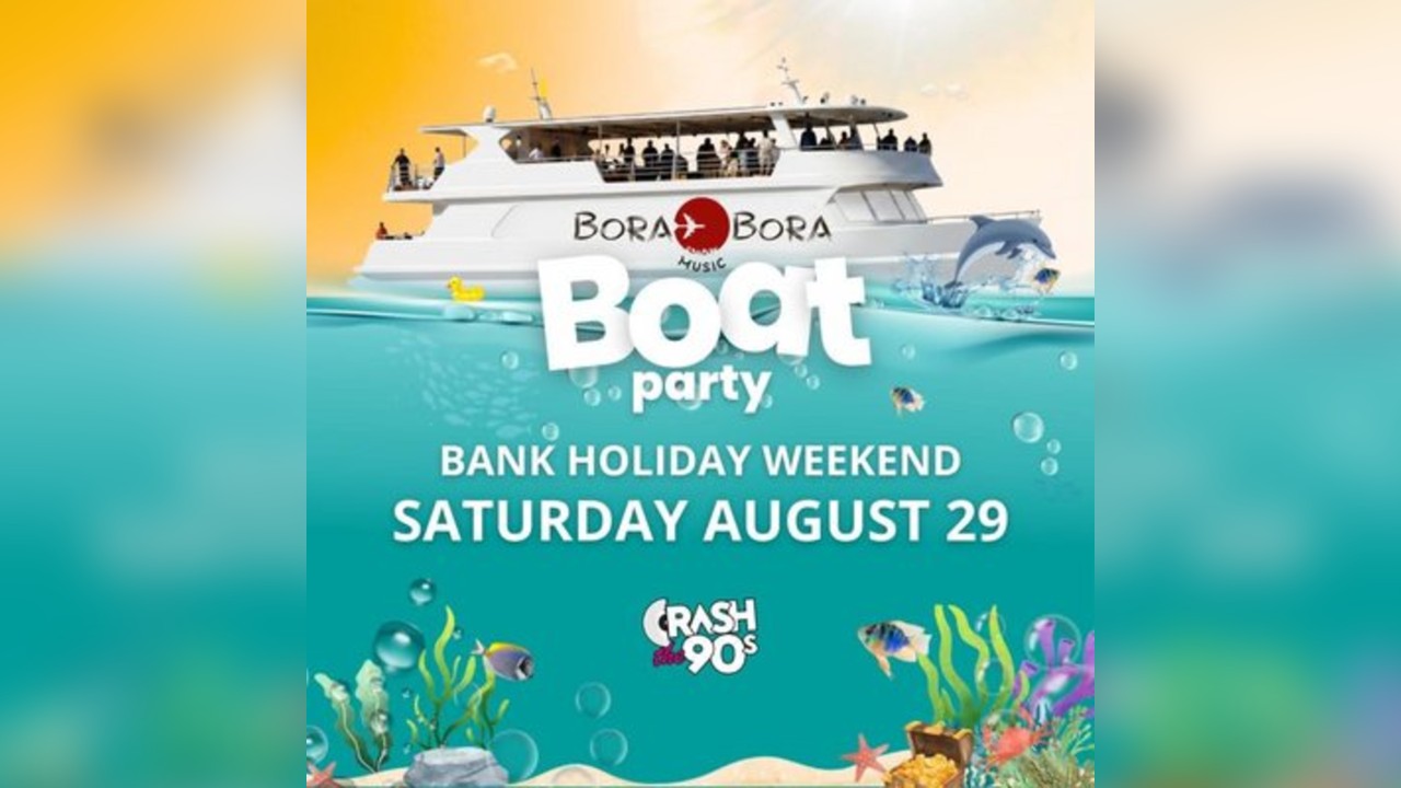 CrashThe90s/ Bora Bora Music Sunset Boat Cruise (Bigger Boat)