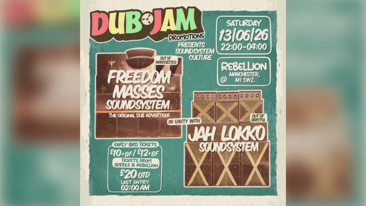 Dubjam Promotions Presents; Sound System Culture