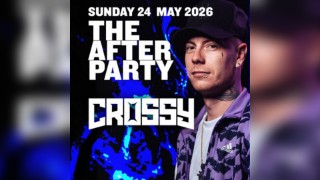 THE AFTERPARTY - Crossy & More