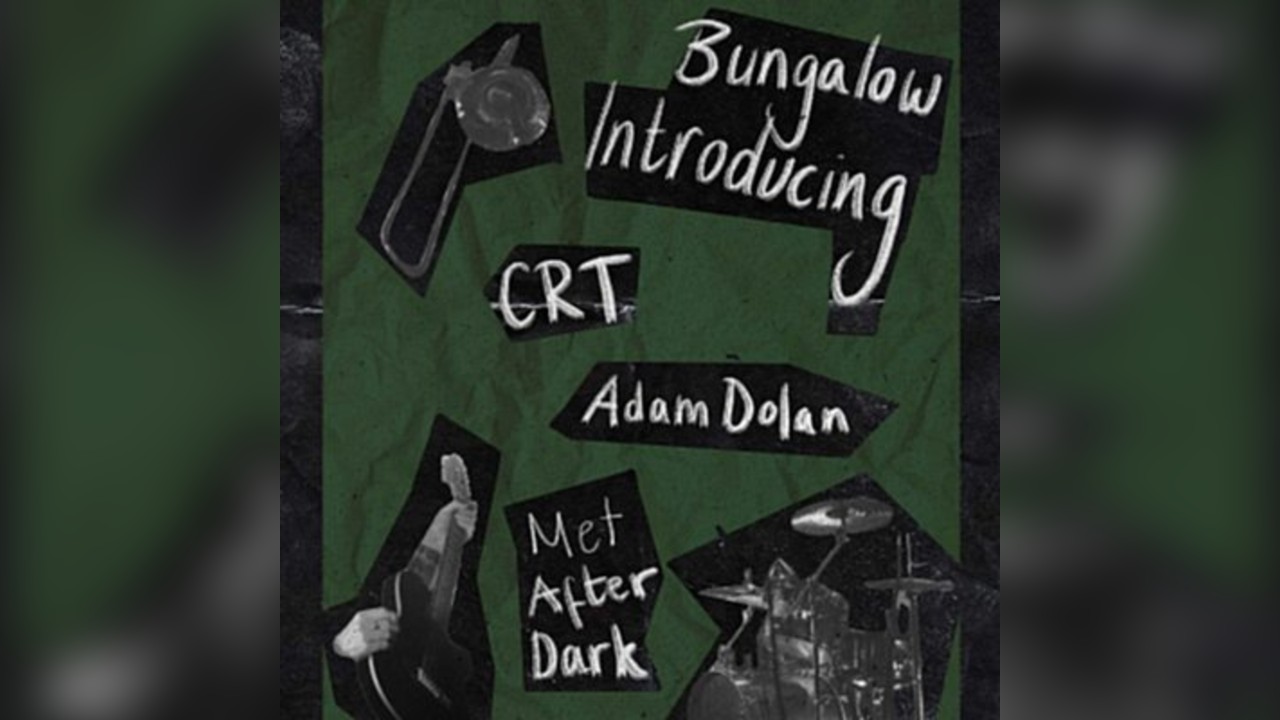 CRT, Met After Dark and Adam Dolan