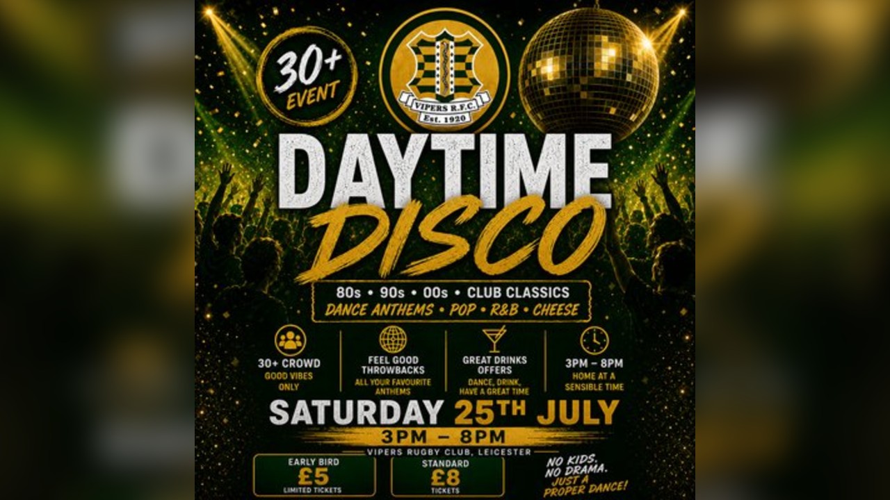 Leicester Vipers 30+ Daytime Disco