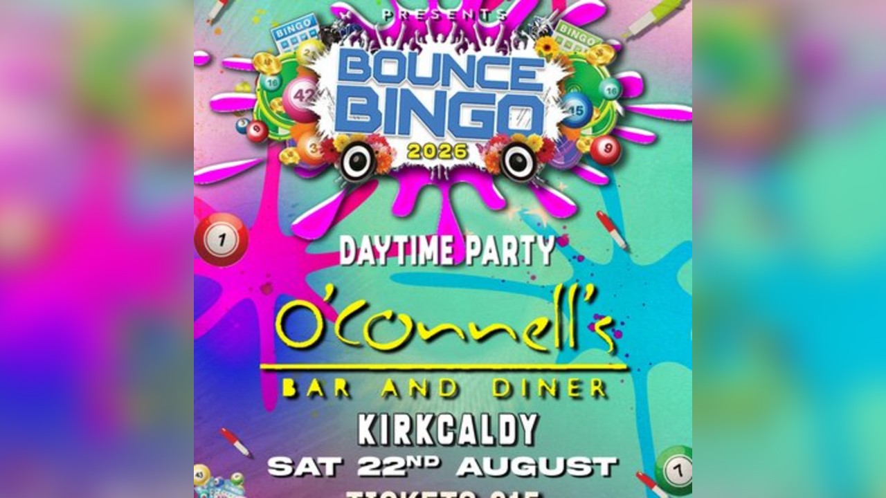 Bounce Bingo at  O'Connell's  Kirkcaldy