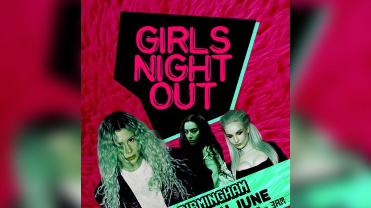 Girls Night Out (Birmingham)