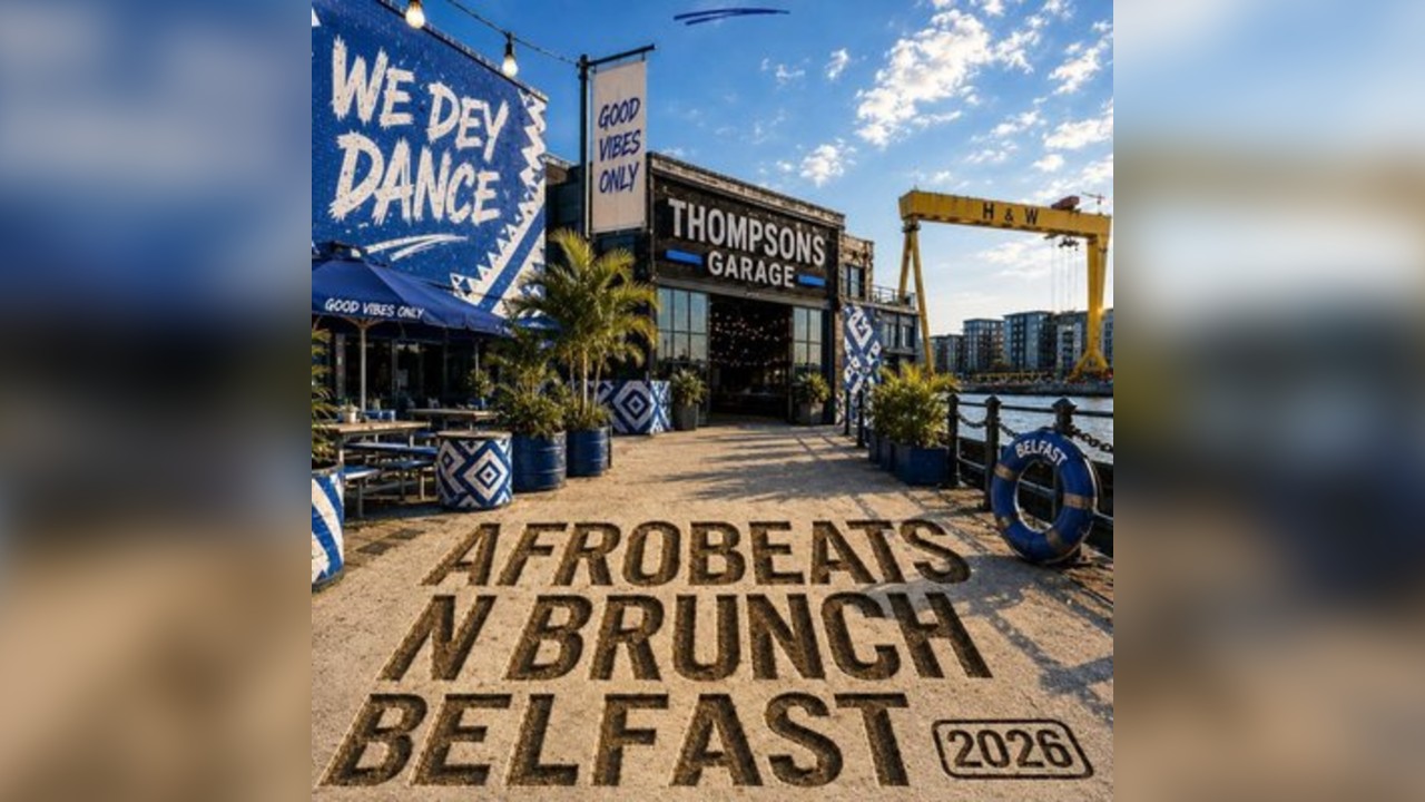 Belfast Takeover - Day Party - 23+ Afrobeats N Brunch