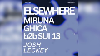 Miruna Ghica b2b Sui 13: Elsewhere X Ramona Club