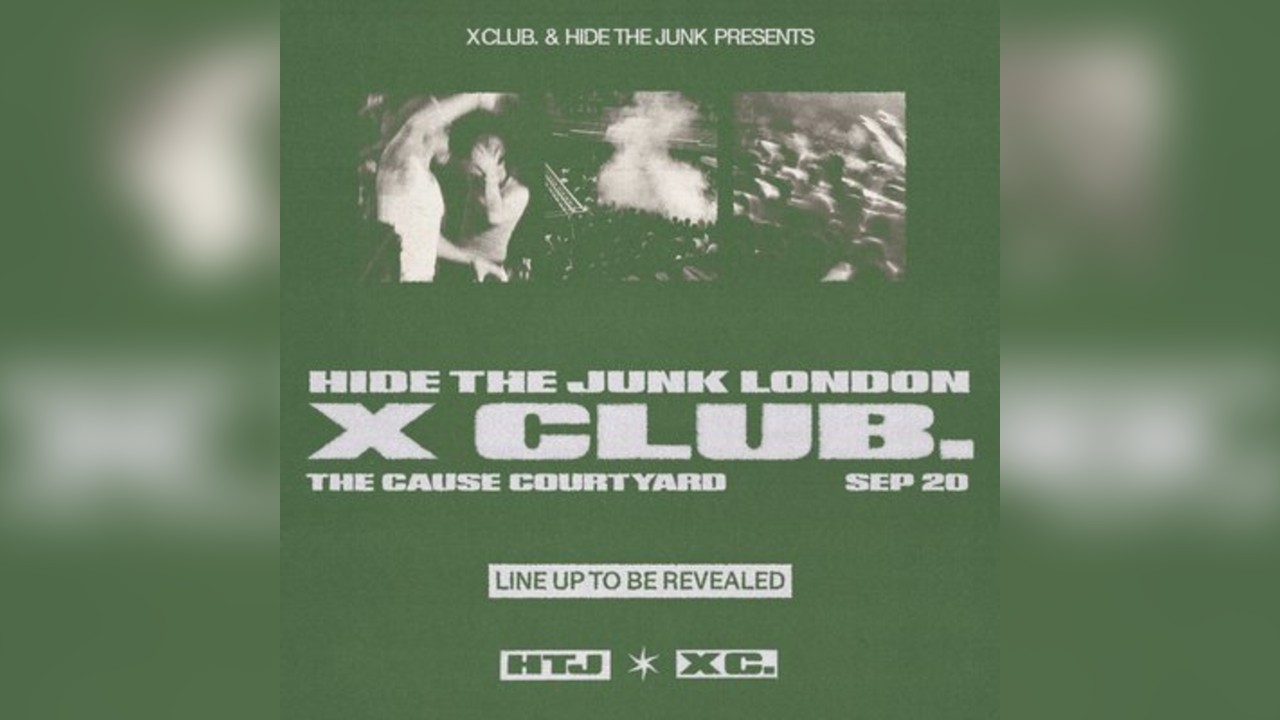 X CLUB. present HIDE THE JUNK