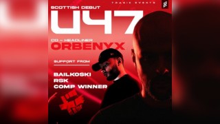 Tragik Presents: U47 & ORBENYX