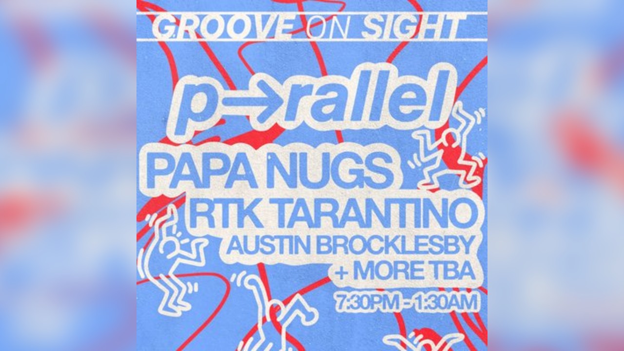 P-RALLEL, PAPA NUGS, RTK TARANTINO @ The watering hole