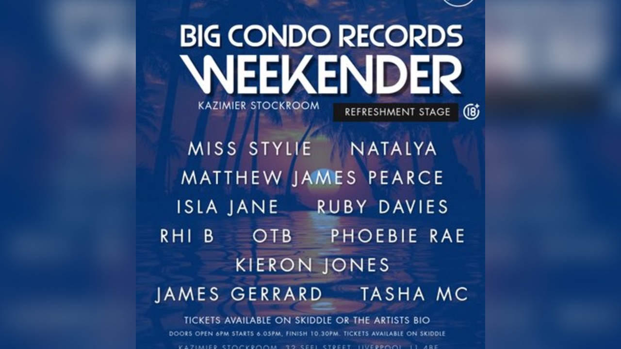 Big Condo Records Weekender Presents The Refreshment Stage