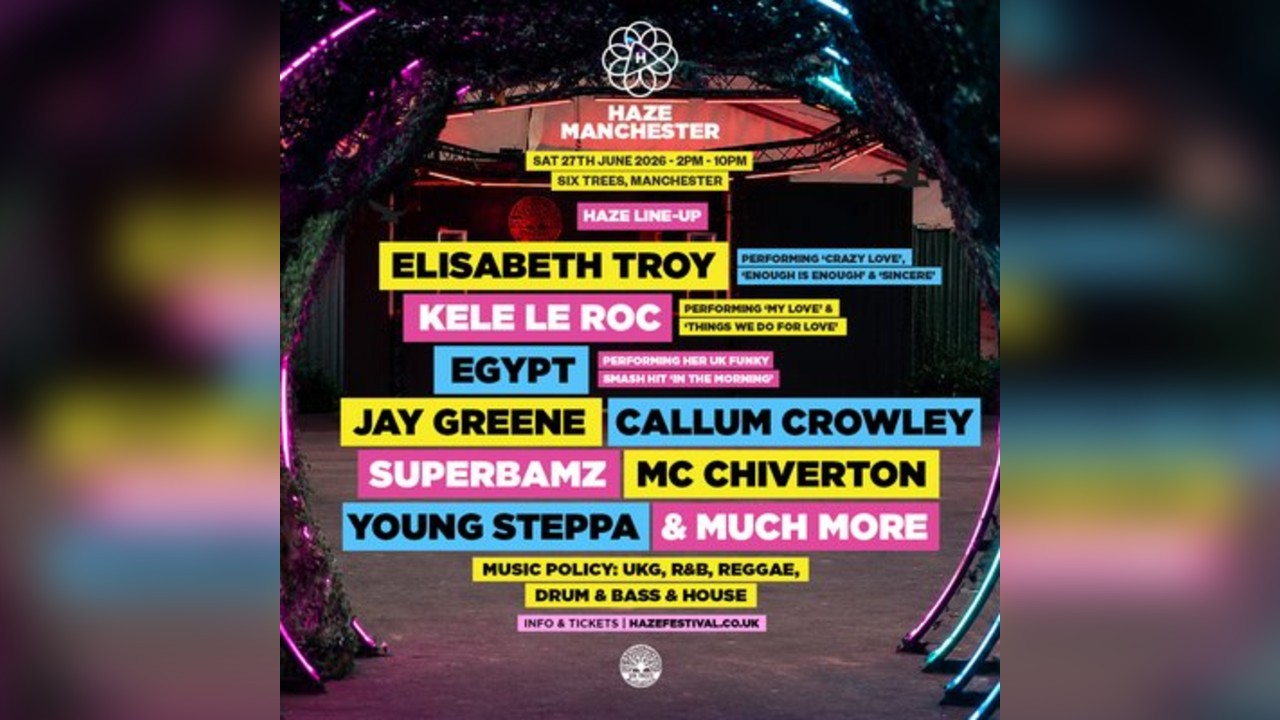 Haze Manchester - Sat 27th Jun 2026