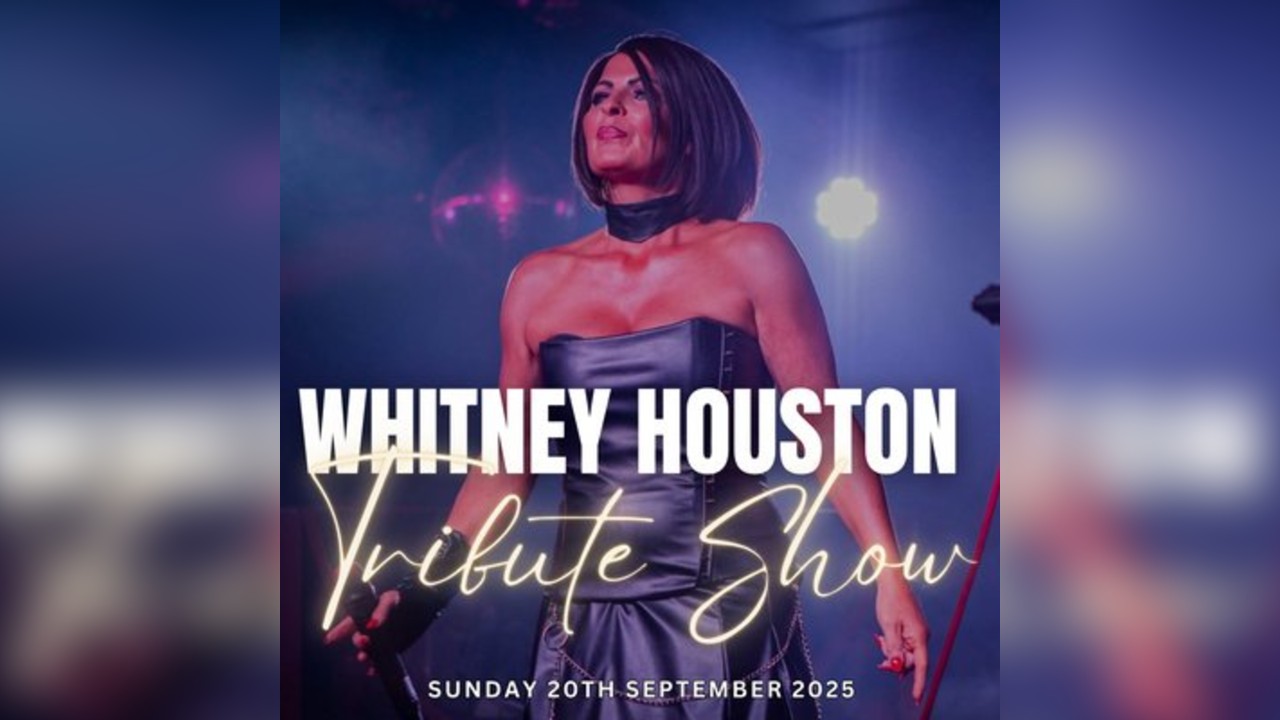 I will always Love You The Ultimate Whitney Houston Tribute Show