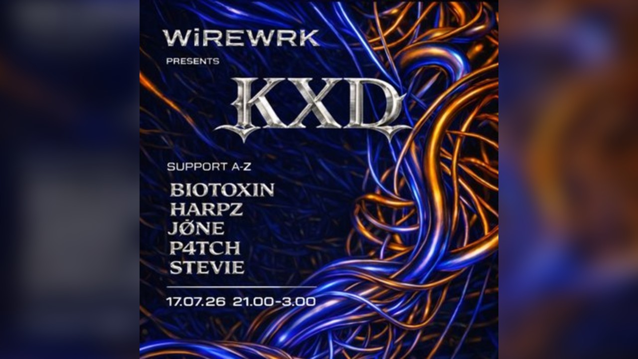 WireWrk presents KXD