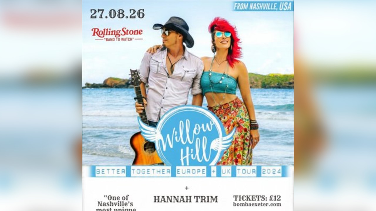 Bomba Live: WILLOW HILL (UK Tour) - 27.08.26 - Exeter