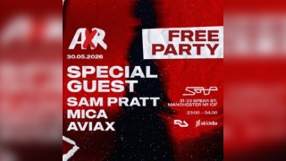 AXR FREE PARTY: SPECIAL GUEST, Mica (UK) + more