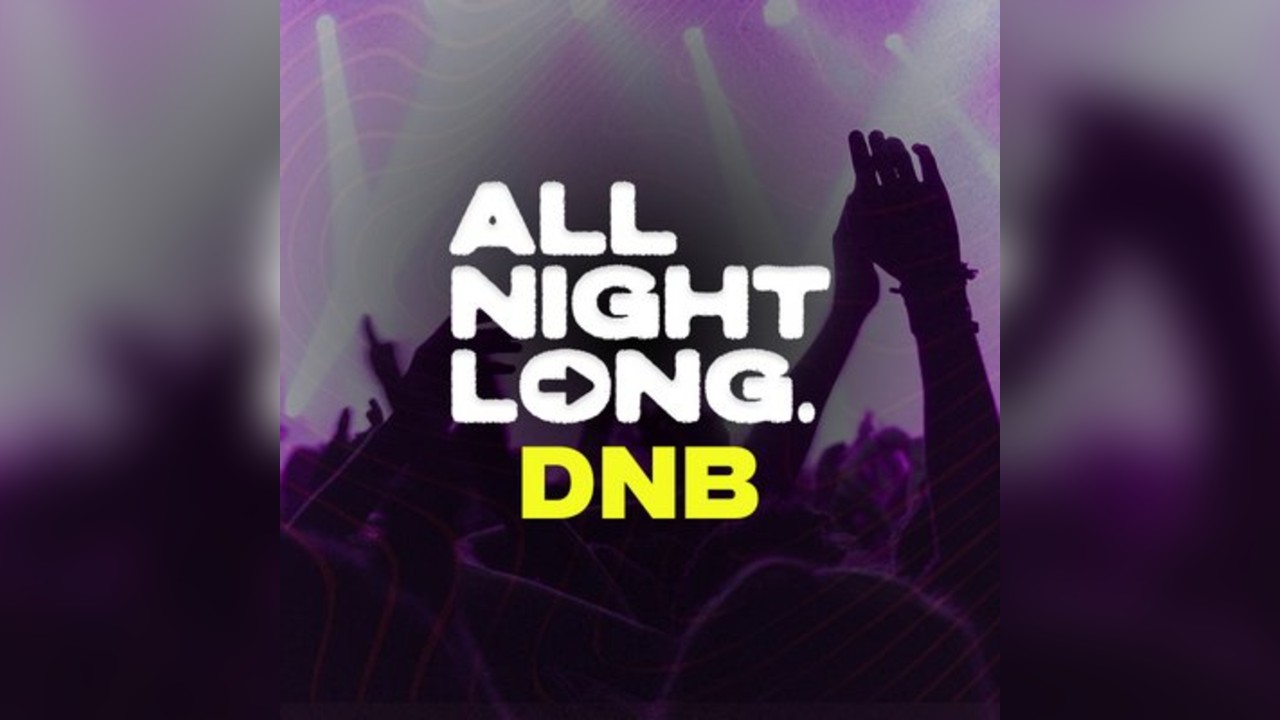 DnB All Night Long - Limited Free Tickets