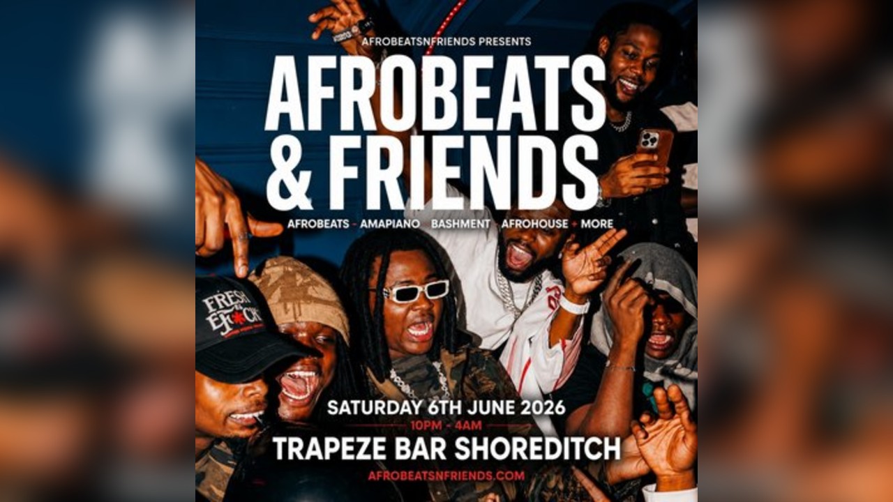 AFROBEATS & FRIENDS - Afrobeats, Amapiano & Bashment
