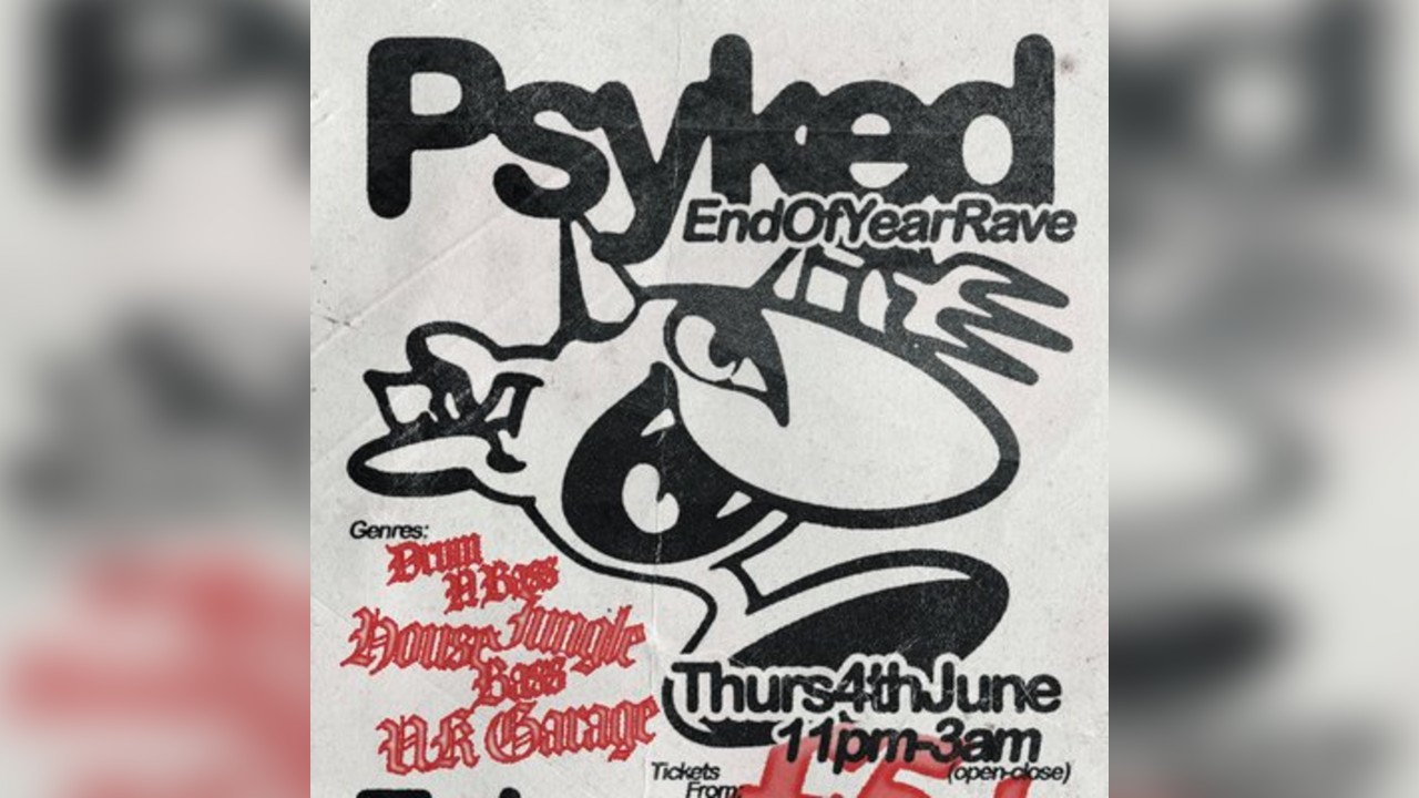 Psyked Loughborough: End Of Year Rave