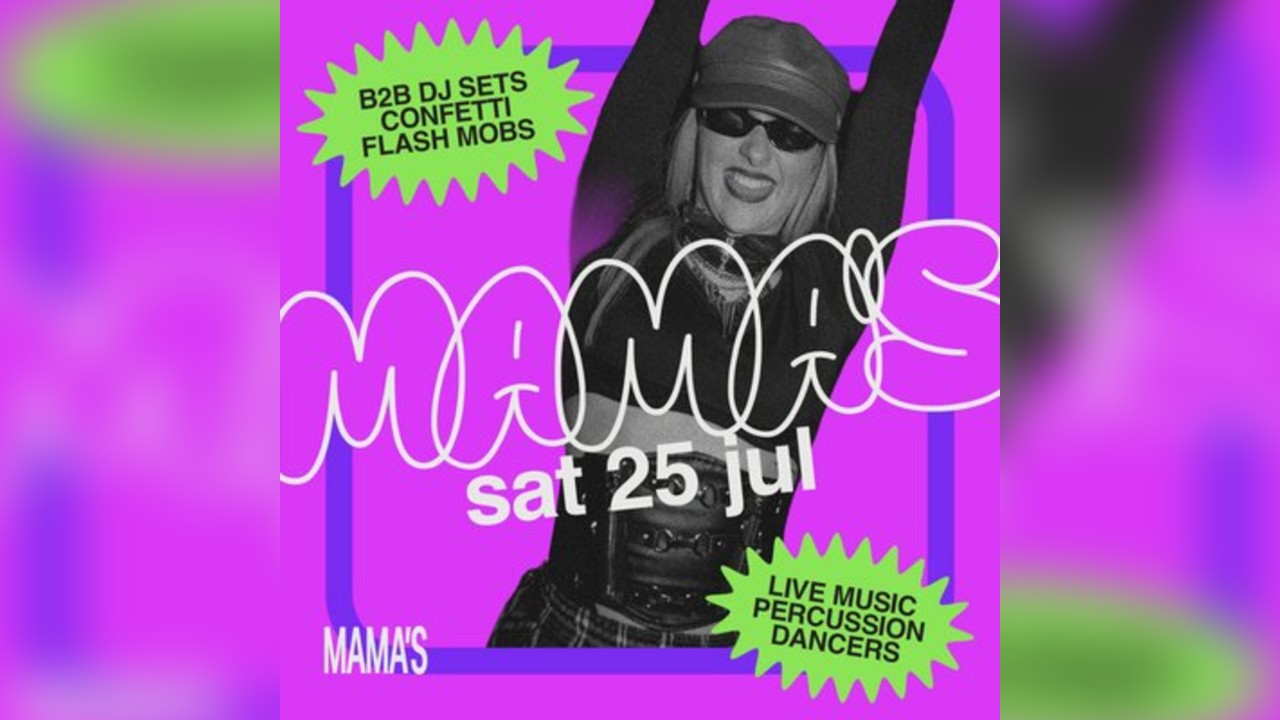 Mama's Saturday // 25th July