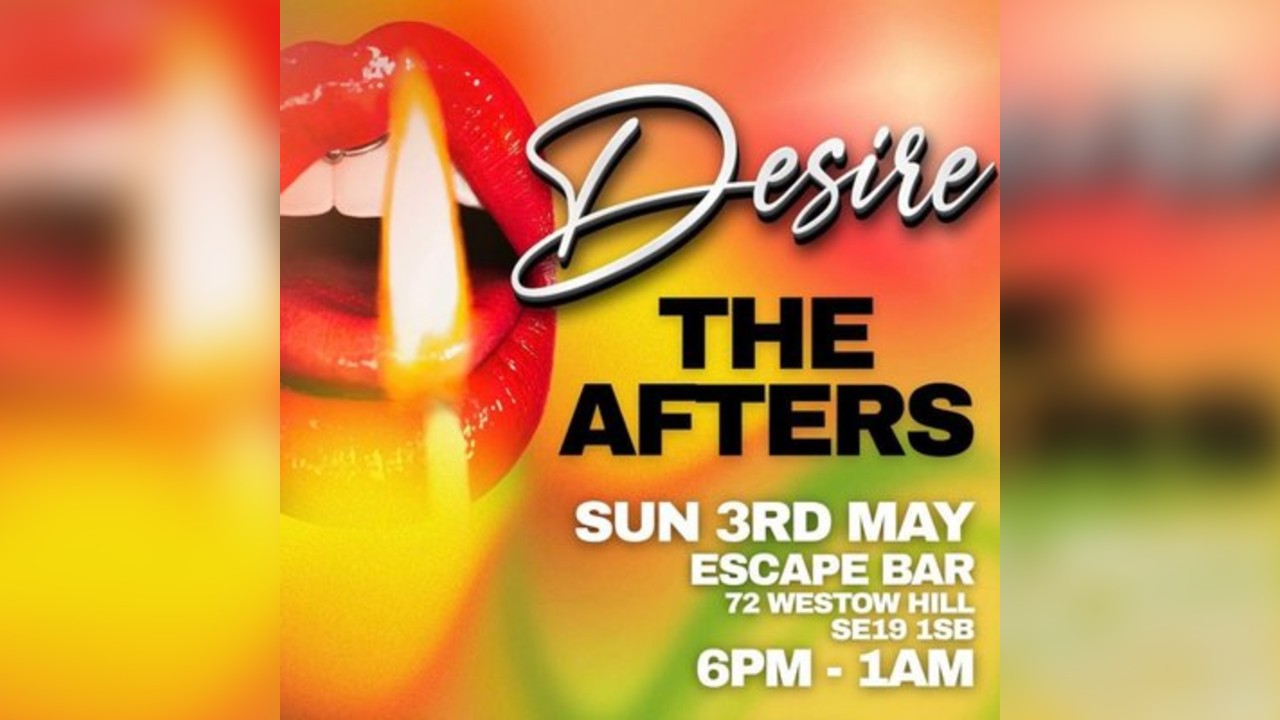 Desire: The Afters