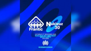 Frantic & Nukleuz present Nukleuz 30th Birthday Xmas Party
