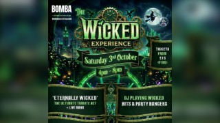 The WICKED EXPERIENCE | 03.10.26 | Bomba Exeter