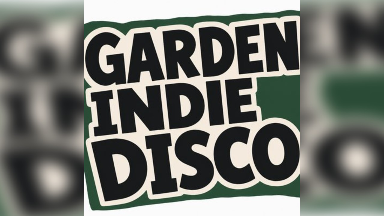 Garden Indie Disco