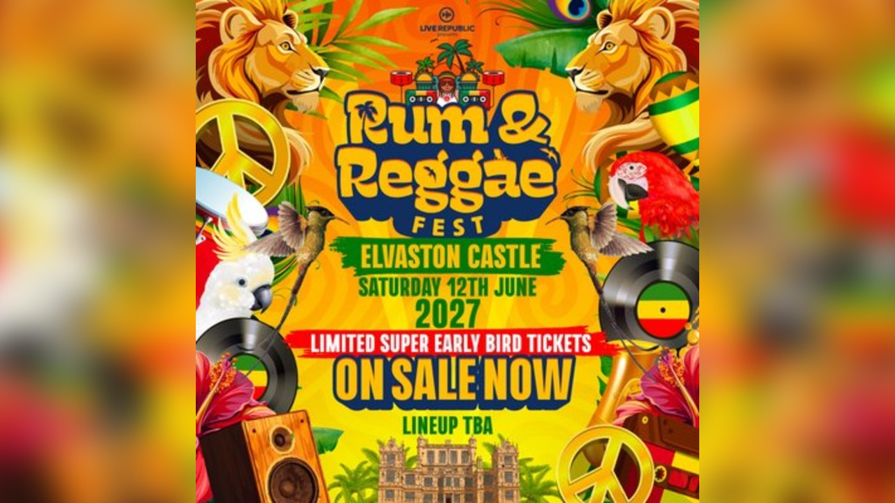 Rum & Reggae Fest 2027| Elvaston Castle, Derby