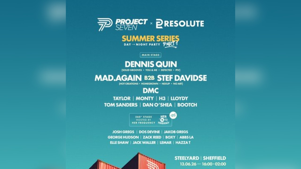 Project Seven & Resolute | Summer Series w/ Dennis Quin + more