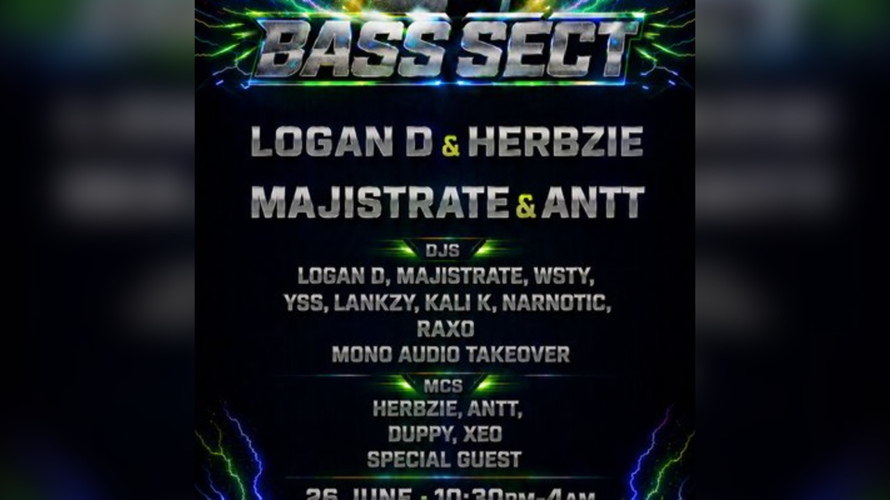Bass Sect Presents : Logan D, Majistrate DNB All Night Long