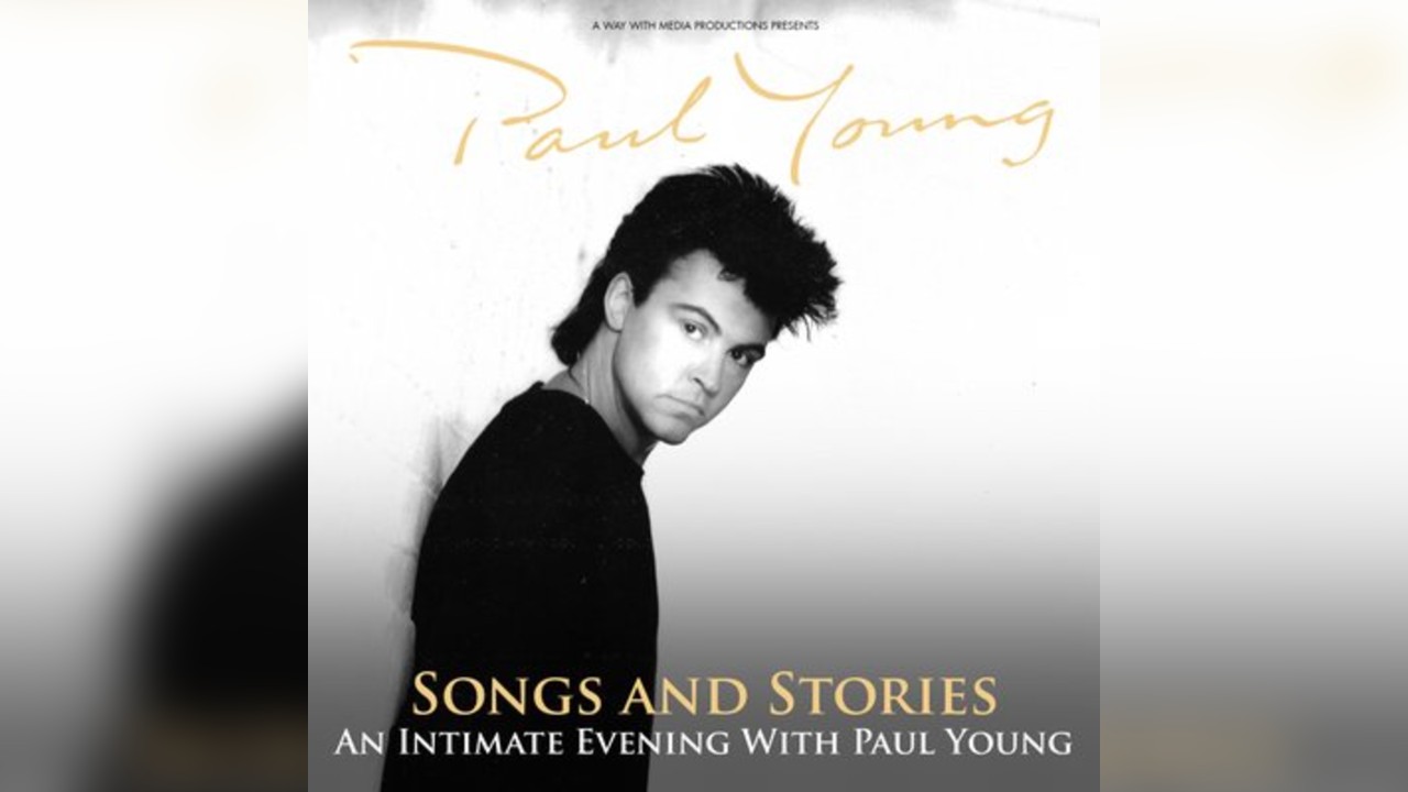 Paul Young - Songs and Stories