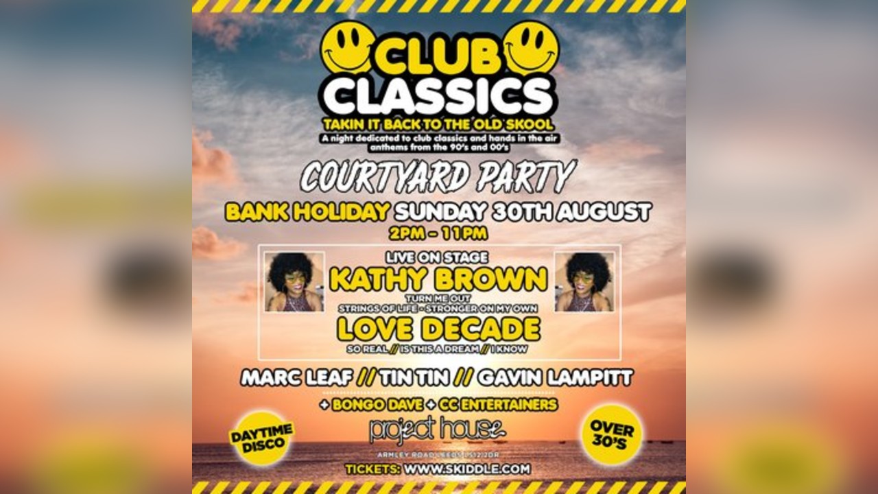 Club Classics 90s & 00s Courtyard Party