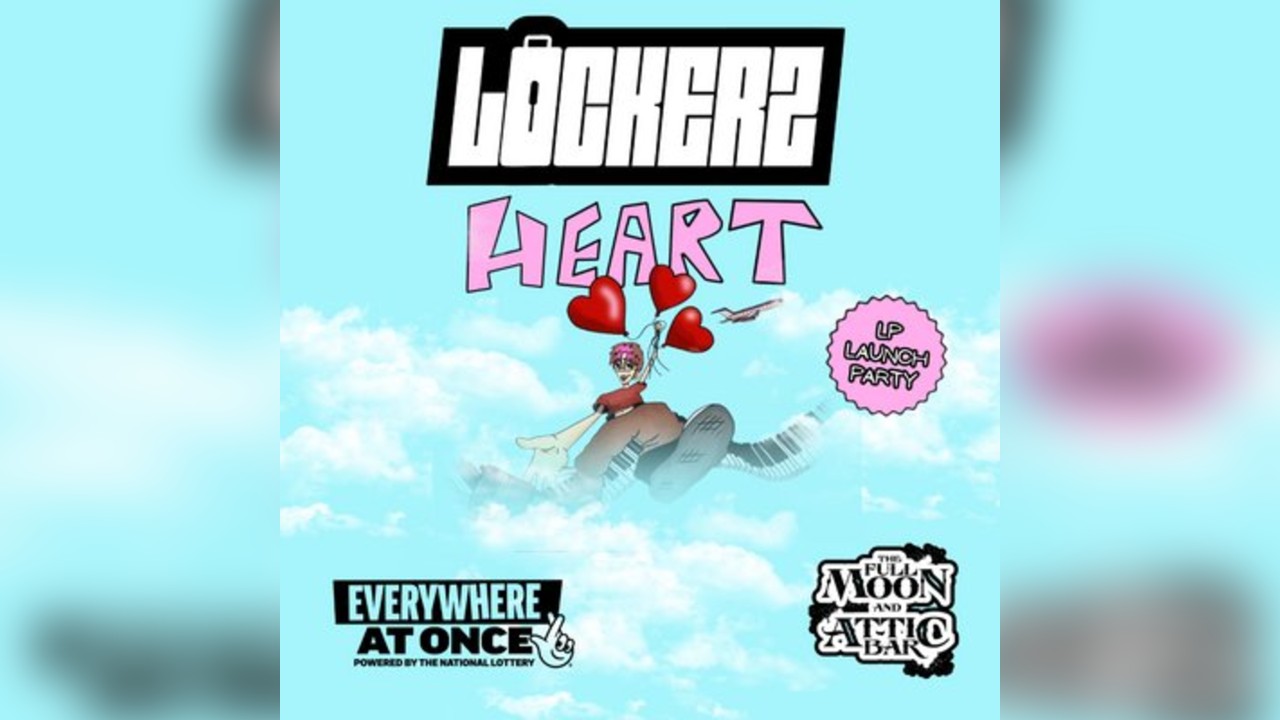 Lockerz - Heart LP Launch Party