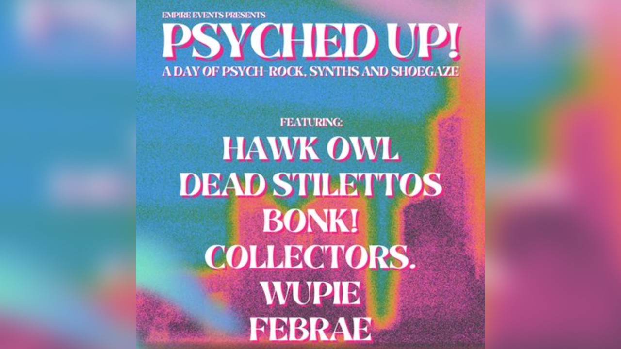 PSYCHED UP at The Ferret