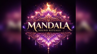 Mandala Sounds Rituals