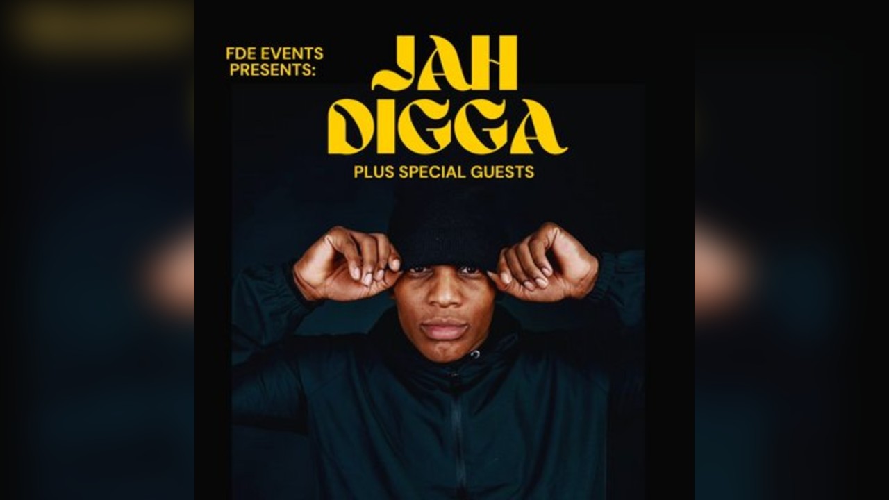 FDE EVENTS PRESENTS JAH DIGGA + Special Guests