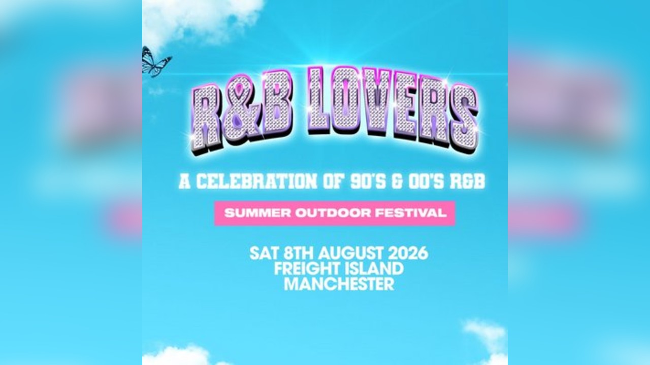 R&B Lovers - Summer Weekender - Freight Island Manchester