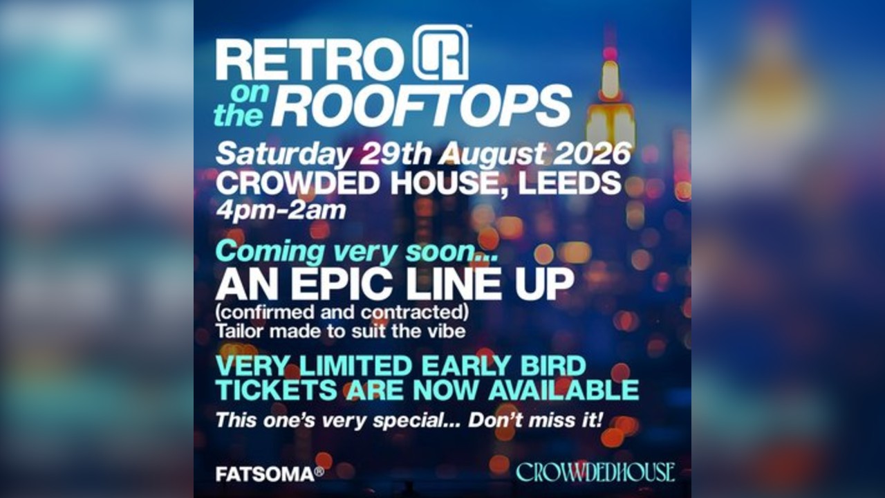 RETRO on the ROOFTOPS Leeds