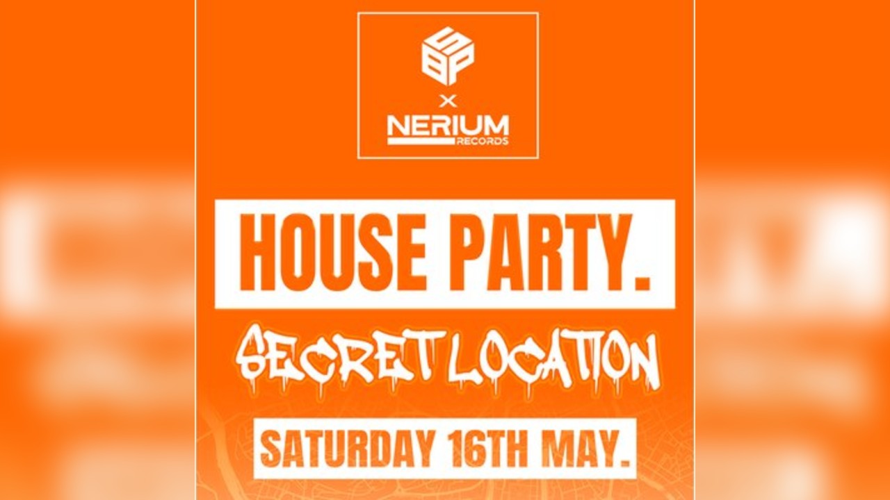 Bristol Starter Packs x Nerium Records - SECRET HOUSE PARTY